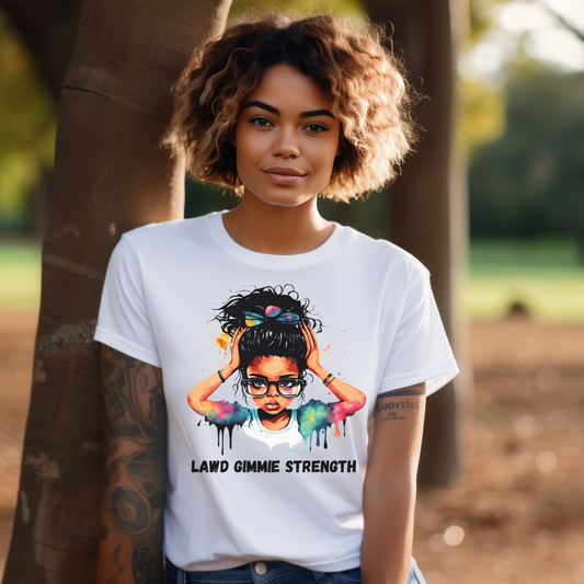 Lawd Gimmie Strength Patios Graphic Shirt