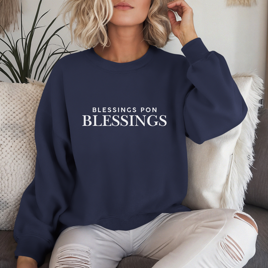 Blessings Pon Blessings – Jamaican Patois Unisex Sweatshirt | Yawd Threads