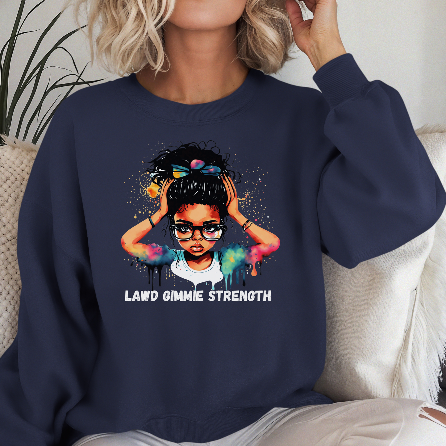 Lawd Gimme Strength Sweatshirt: Jamaican Patois Oversized Top