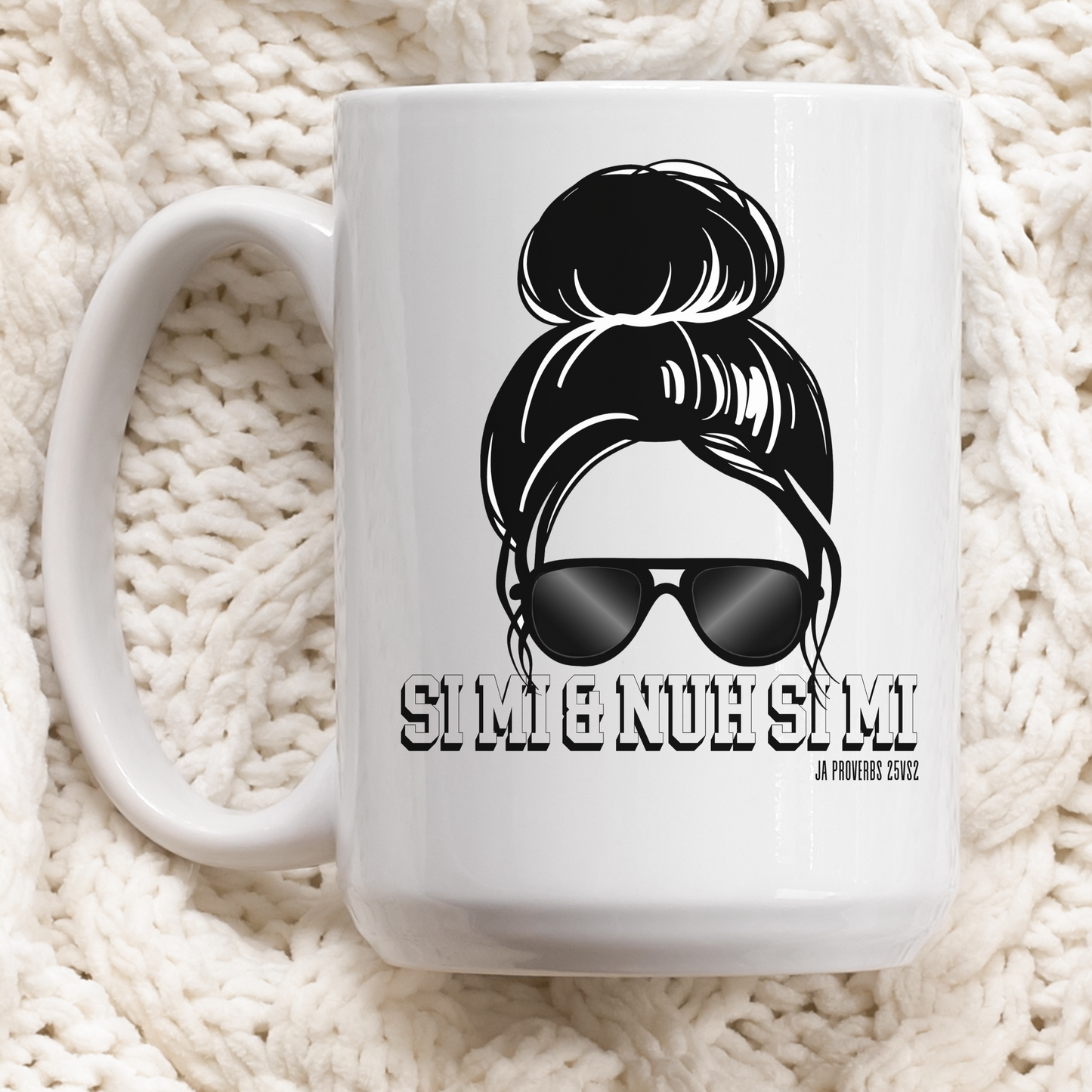 Si Mi & Nuh Si Mi Mug: Funny Jamaican Patois Coffee Cup